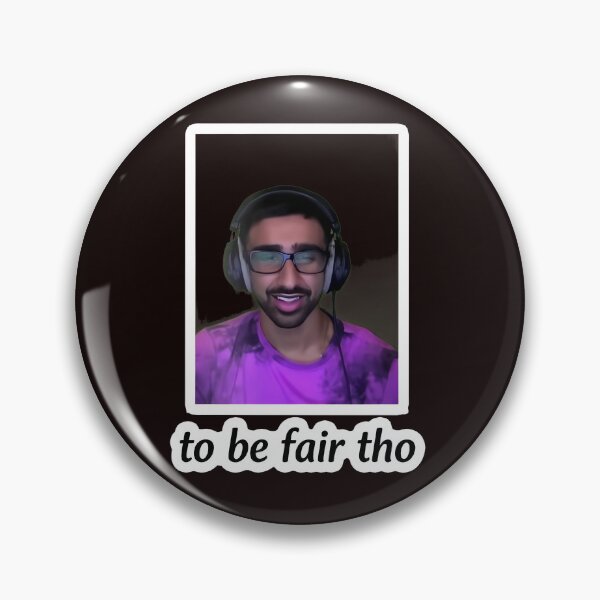 Item preview, To Be Fair Tho Funny Meme Quote  designed and sold by findOutDraw.