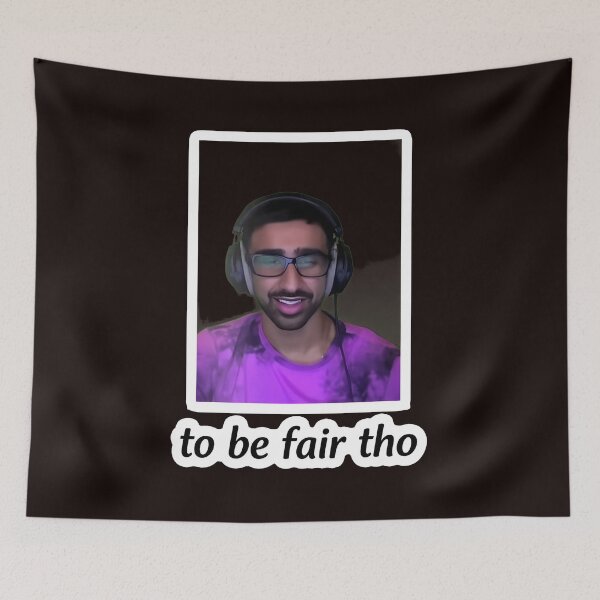 Item preview, To Be Fair Tho Funny Meme Quote  designed and sold by findOutDraw.