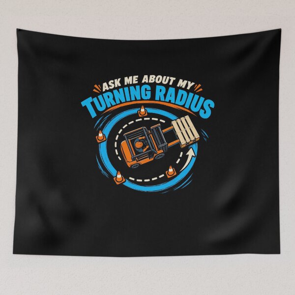 Item preview, Funny Ask About My Turning Radius Forklift Humor Art designed and sold by elderberry.