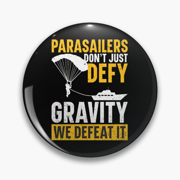 Item preview, Parasailer Defy Gravity We Defeat It designed and sold by SamsonJord.