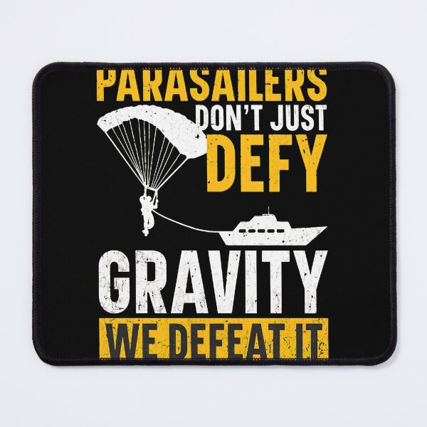 Item preview, Parasailer Defy Gravity We Defeat It designed and sold by SamsonJord.
