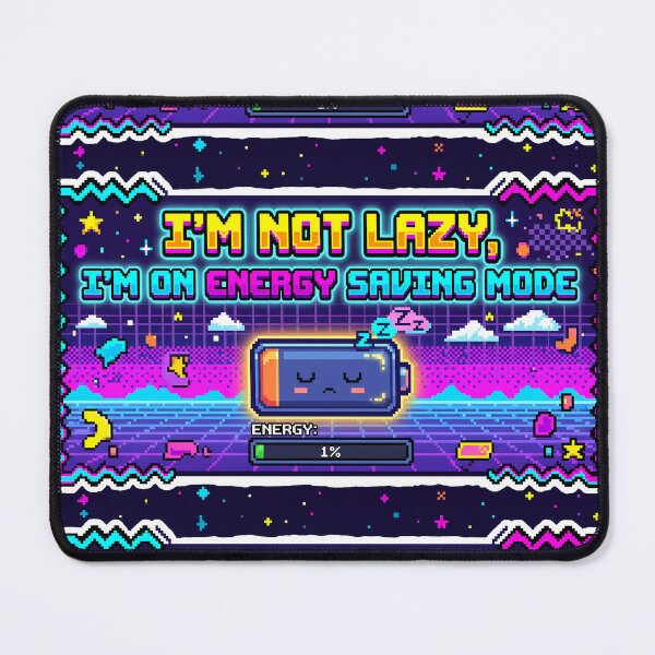 Item preview, Im On Energy Saving Mode designed and sold by ART ATTACK ZONE.