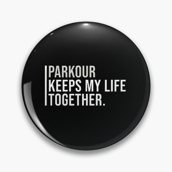 Item preview, Parkour Keeps My Life Together Motivational Quote designed and sold by RogerKa.