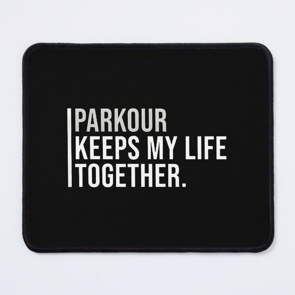 Item preview, Parkour Keeps My Life Together Motivational Quote designed and sold by RogerKa.