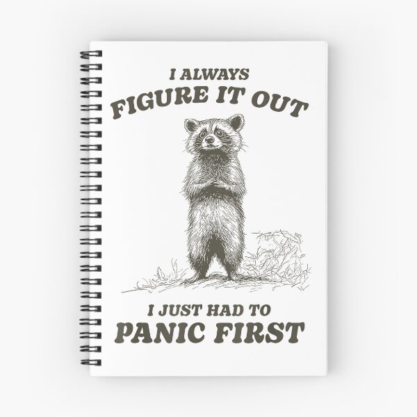 Item preview, Funny Cute Raccoon Anxious I Had to Panic Mental Anxiety T-Shirt designed and sold by MyAnimations.