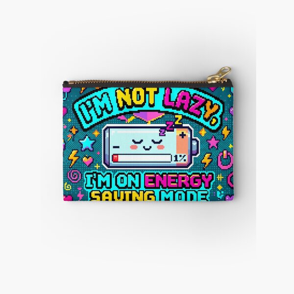 Item preview, Design Im On Energy Saving Mode designed and sold by ART ATTACK ZONE.