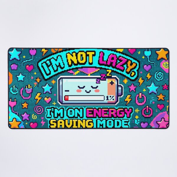 Item preview, Design Im On Energy Saving Mode designed and sold by ART ATTACK ZONE.