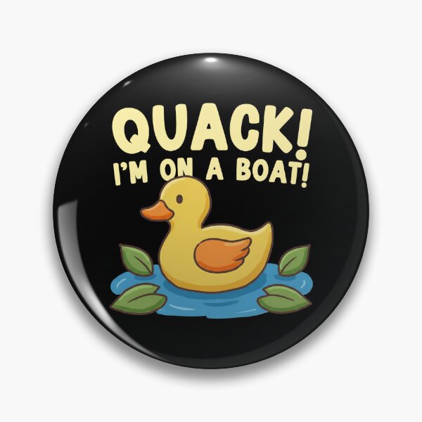 Item preview, Quack! I'm On A Boat designed and sold by NestifyHubStudio.