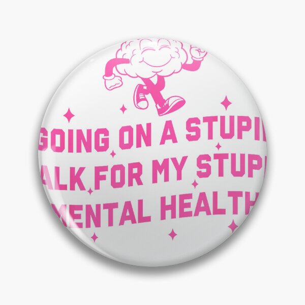 Item preview, Going On A Stupid Walk For My Stupid Mental Health T-Shirt designed and sold by BeZTo.