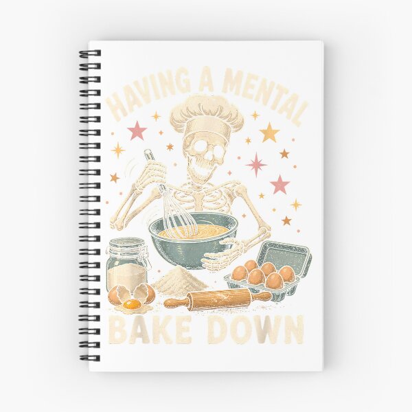 Item preview, Having A Mental Bake Down Funny Mental Health Skeleton T-Shirt designed and sold by fine line.