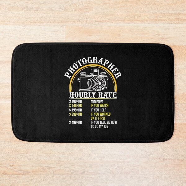 Item preview, Photographer Hourly Rate Funny Camera Graphic designed and sold by RogerKa.