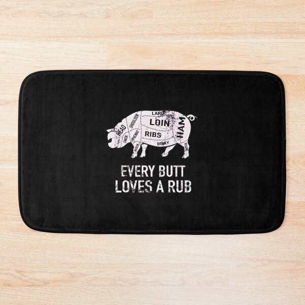 Item preview, Pig Meat Cuts Every Butt Loves A Rub BBQ Grill designed and sold by RogerKa.