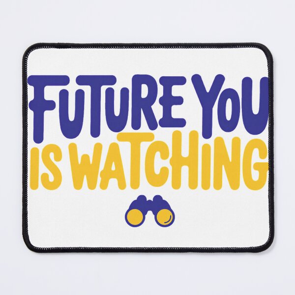 Item preview, Future You Is Watching Motivation Shirt designed and sold by ys96.