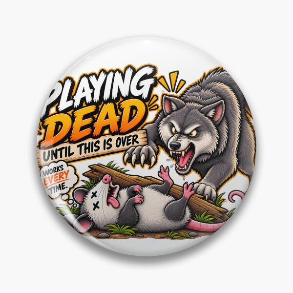 Item preview, Playing Dead Until This Is Over – Funny Opossum vs Wolf designed and sold by Irysek.
