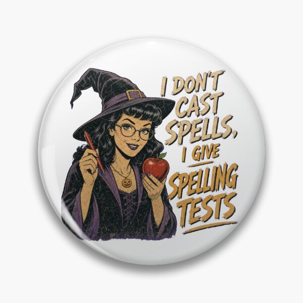 Item preview, I Don't Cast Spells Spelling Tests Teacher Design designed and sold by GrooveAndGlow.