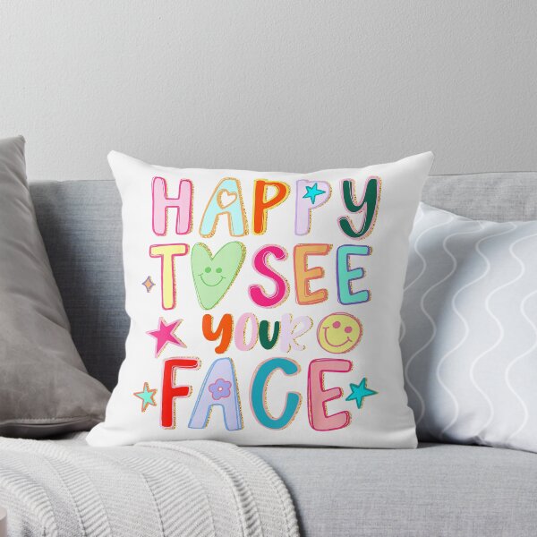 Item preview, Happy to See Your Face Hand Drawn Motivational Mental Health T-Shirt designed and sold by BlaqboyDesigns.