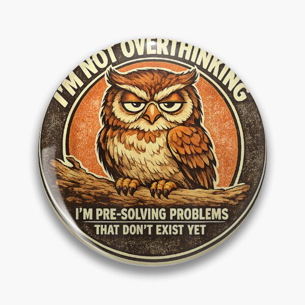 Item preview, I'm Not Overthinking I'm Pre-Solving Problem Owl Funny Sayin T-Shirt designed and sold by Badriiiii.
