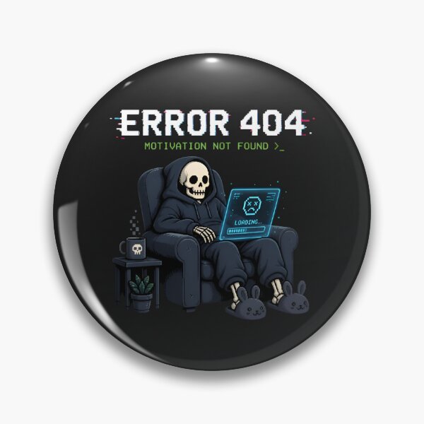Item preview, Error 404 Motivation Not Found Skeleton designed and sold by ArtsUnit.