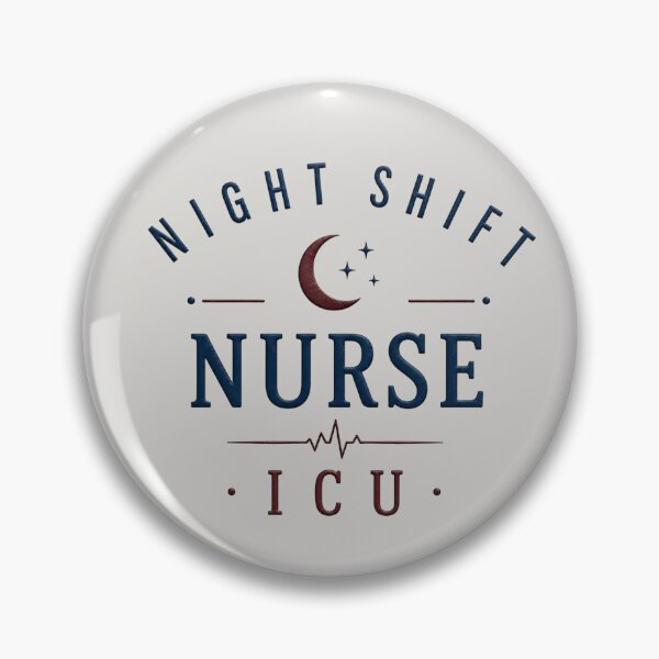 Item preview, ICU Night Shift Nurse – Intensive Care RN designed and sold by HO•Designs.