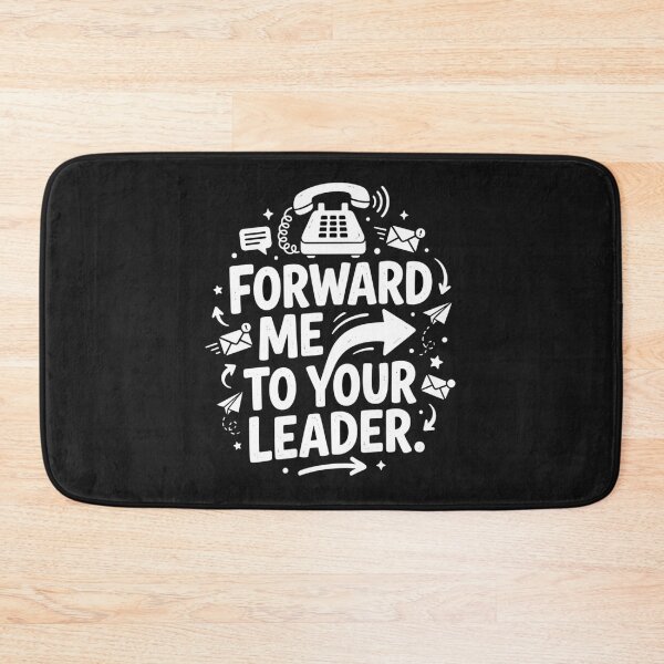 Item preview, Forward Me to Your Leader – Funny Office Phone Humor designed and sold by Mirgonhood.