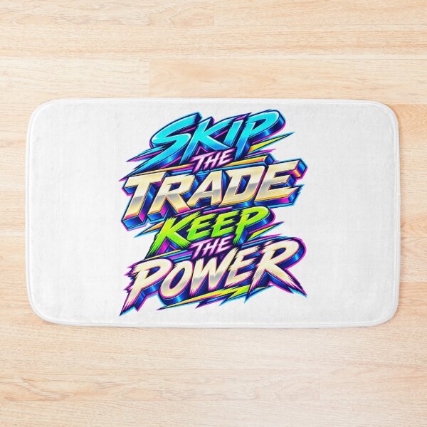 Item preview, Skip the Trade Keep the Power Arcade Trading Discipline designed and sold by VolatilityEdge.