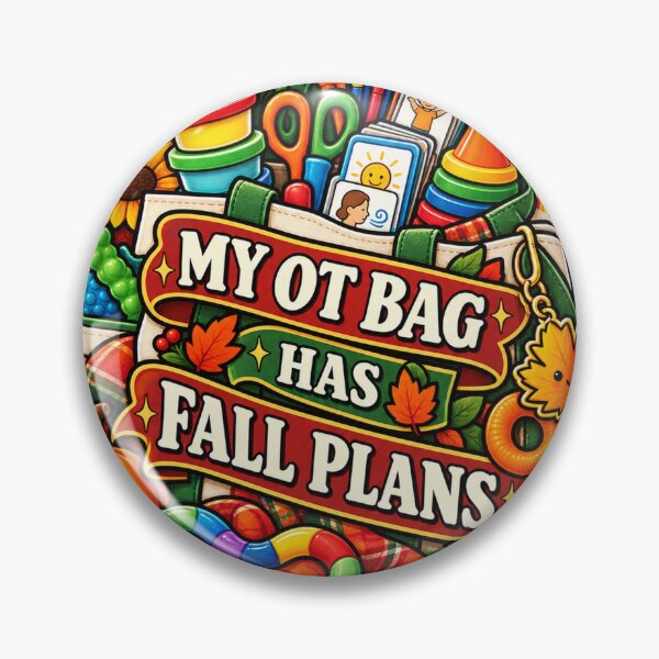Item preview, My Ot Bag Has Fall Plans Occupational Therapy designed and sold by supertae.