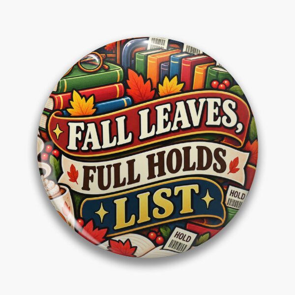 Item preview, Fall Leaves, Full Holds List Librarian designed and sold by supertae.