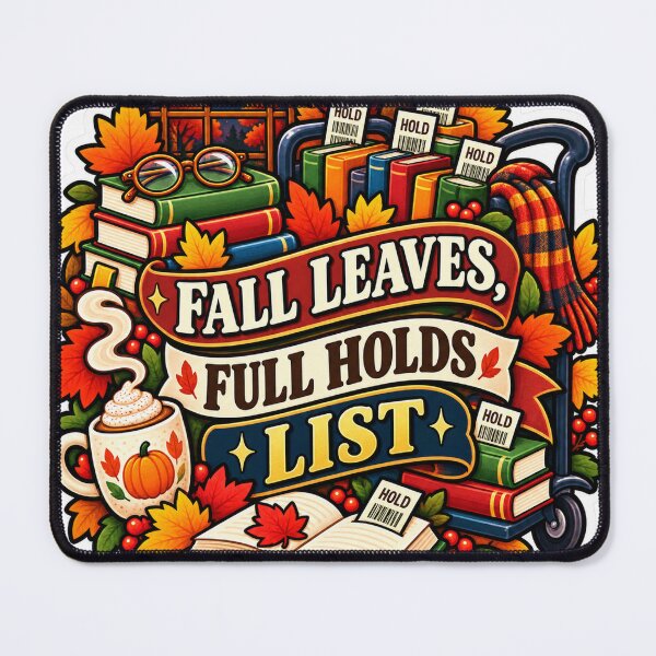 Item preview, Fall Leaves, Full Holds List Librarian designed and sold by supertae.