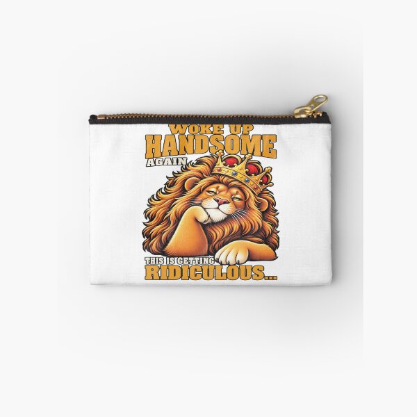 Item preview, Woke Up Handsome Again Lion King Humor designed and sold by TynesDesign.