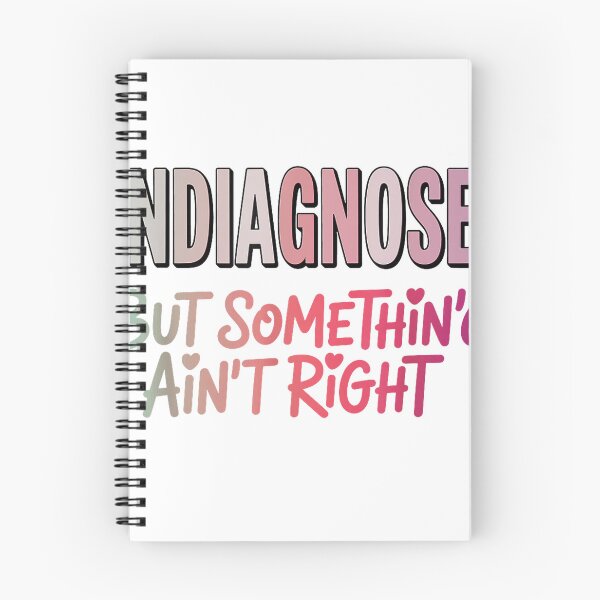 Item preview, Funny Men Women Undiagnosed But Something Ain't Right T-Shirt designed and sold by hapitoss.