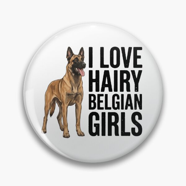 Item preview, I Love Hairy Belgian Girl designed and sold by flory-baff-mint.
