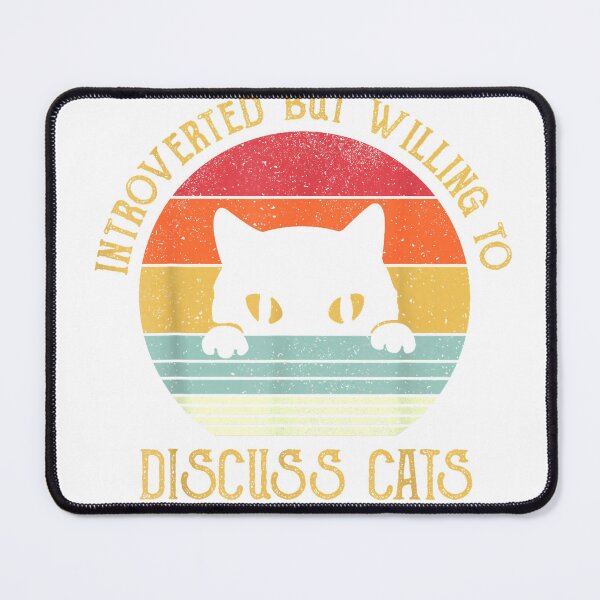 Item preview, Introverted But Willing To Discuss Cats T-Shirt designed and sold by gidget-gadget.