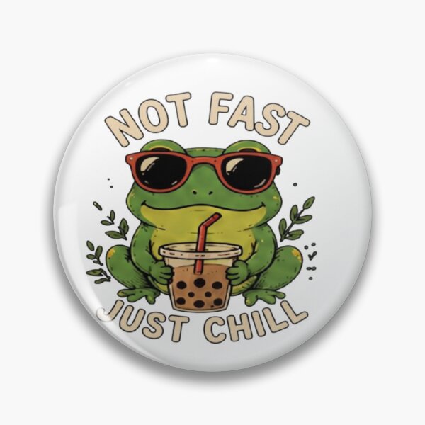 Item preview, Not Fast Just Chill Cute Frog designed and sold by FABIOLA1970.