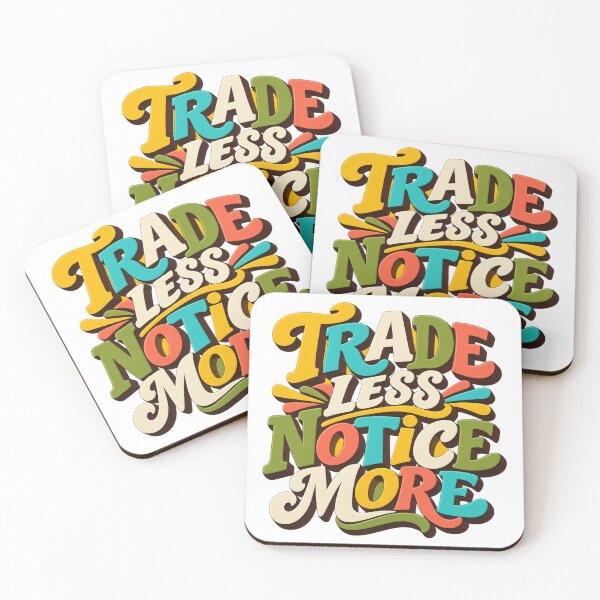 Item preview, Trade Less Notice More Mid Century Trader Wisdom designed and sold by VolatilityEdge.