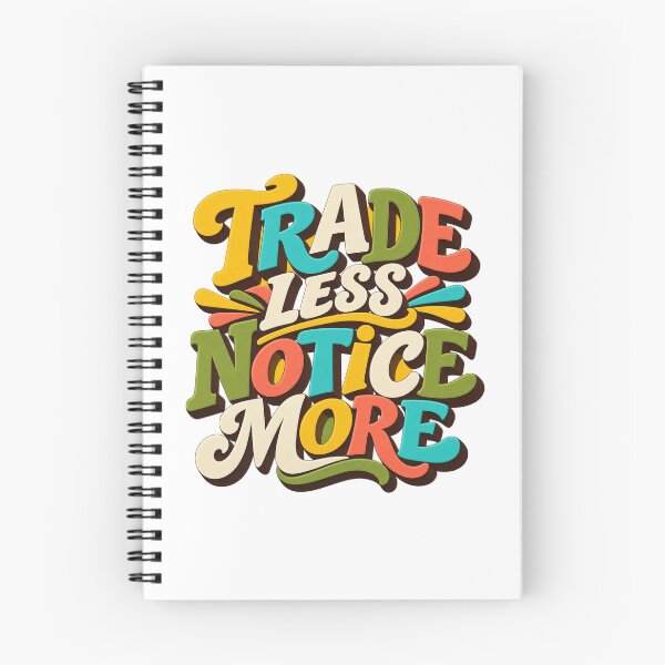 Item preview, Trade Less Notice More Mid Century Trader Wisdom designed and sold by VolatilityEdge.