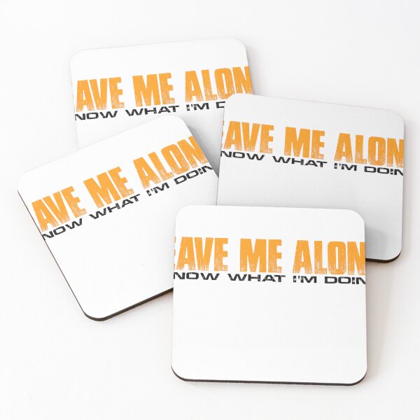 Item preview, Leave Me Alone, I Know What I'm Doing ---. T-Shirt designed and sold by KTY-NUSS.