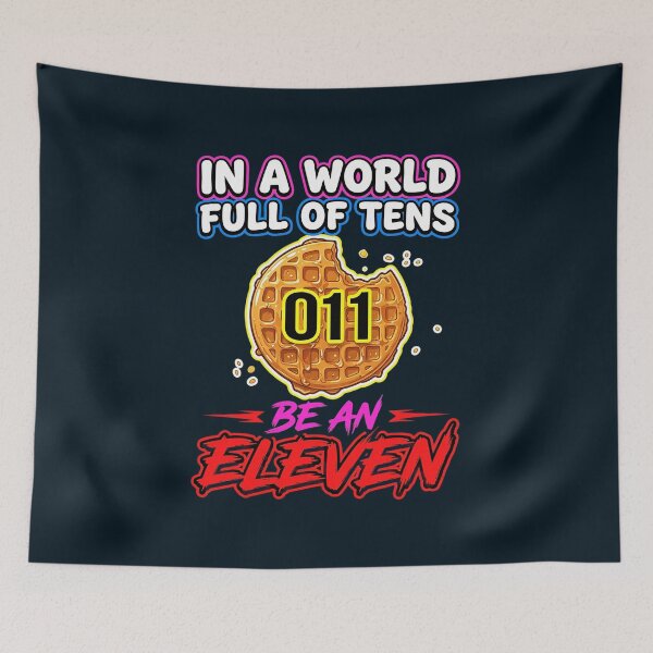 Item preview, In a World Full of Tens Be an Eleven designed and sold by StevensLeeds.