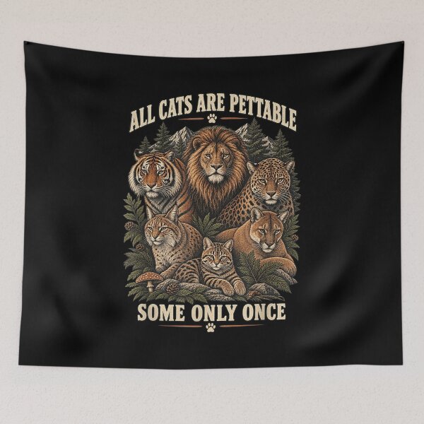 Item preview, All Cats are Pettable Some Only Once Wild Cat Vintage Design designed and sold by MiteKangerin.