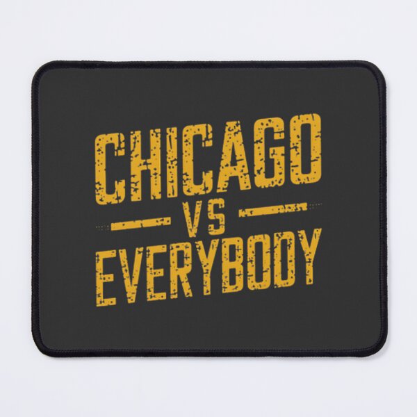 Item preview, Chicago Vs Everybody Football Fan Apparel | Limited Edition designed and sold by FisnikR.