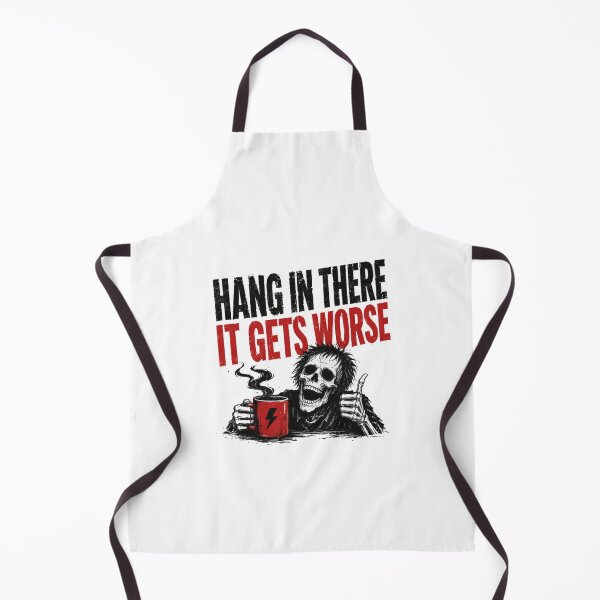 Item preview, Hang In There It Gets Worse Dark Humor Sarcastic Life Quote Coffee Drinker designed and sold by HumansStuck12.