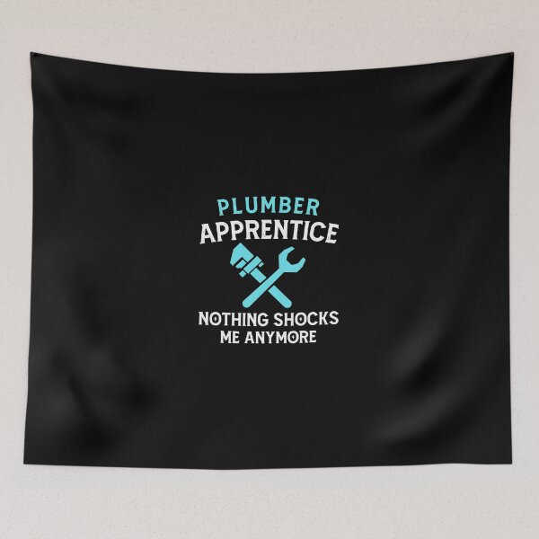 Item preview, Plumber Apprentice Nothing Shocks Me Anymore Funny designed and sold by MckennaChris.