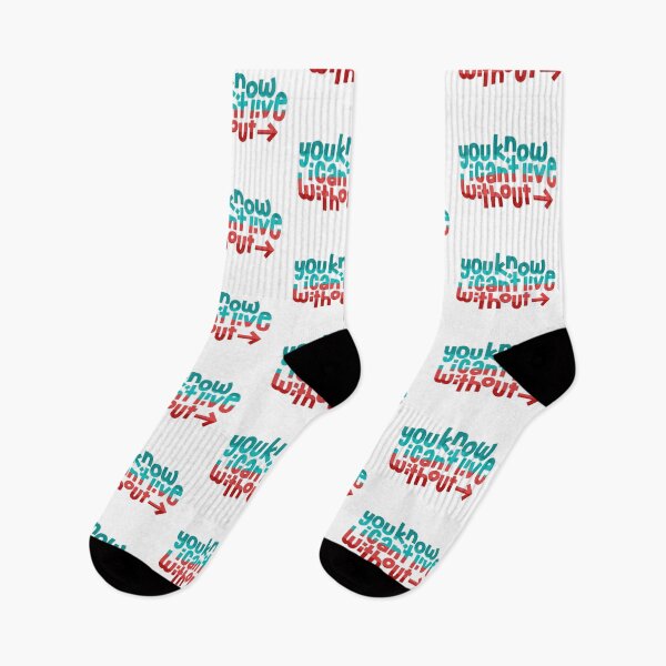 Item preview, You Know I Can't Live Without designed and sold by thekindersbank.