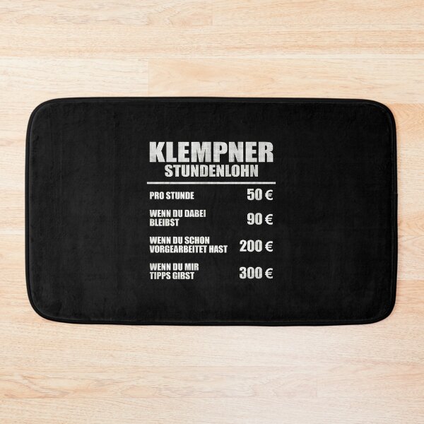 Item preview, Plumber Hourly Rate Funny German Text Design designed and sold by HassanPonce.