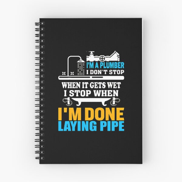 Item preview, Plumber I Don't Stop When It Gets Wet designed and sold by SalvadorEllison.