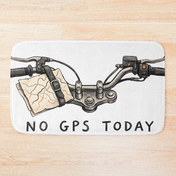 Item preview, No GPS Today Motorcycle Road Trip Rider Design designed and sold by Naviora.