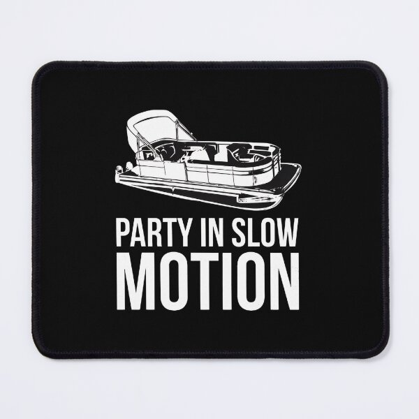 Item preview, Pontoon Boat Party Slow Motion Boating Water Life designed and sold by MckennaChris.