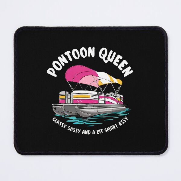 Item preview, Pontoon Queen Classy Sassy Smart Ass Boat Fun designed and sold by DaniaNeal.