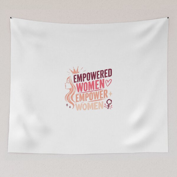 Item preview, Empowered Women Empower Women Feminist Empowerment designed and sold by JonesFlora2025.