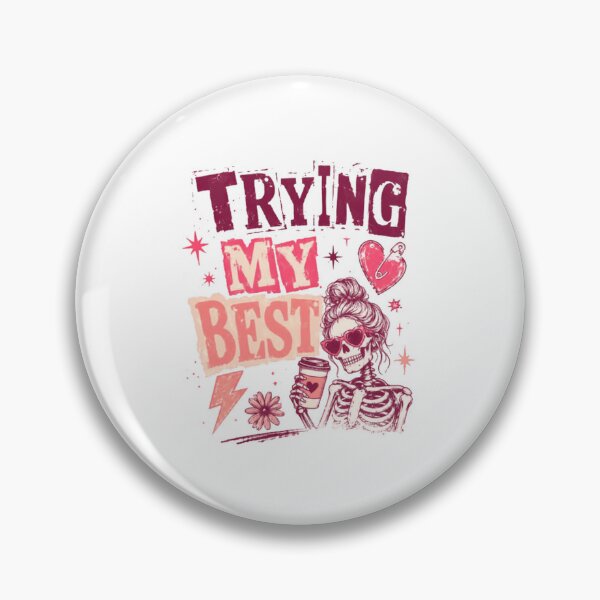 Item preview, Trying My Best Messy Bun Skeleton Coffee Lover Humor designed and sold by JonesFlora2025.