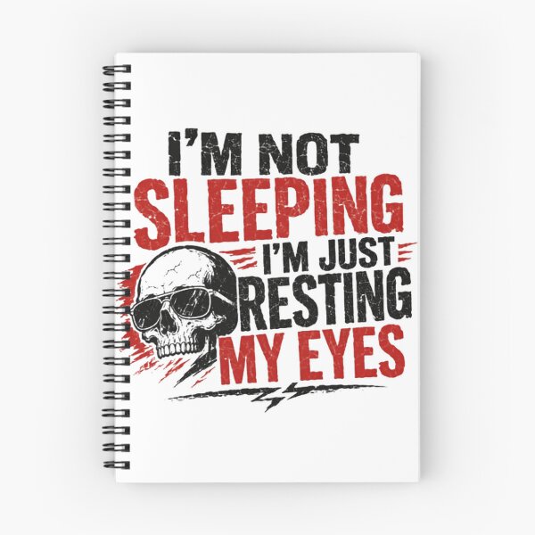 Item preview, I'm Not Sleeping I'm Just Resting My Eyes Funny Tiredness Quote designed and sold by HumansStuck12.